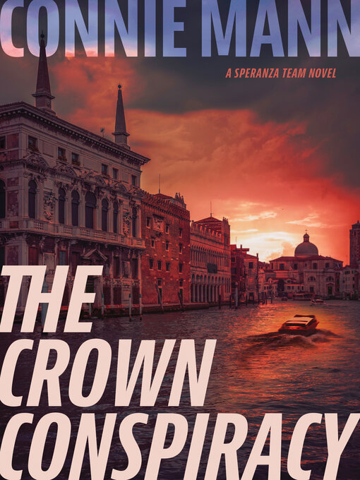 Title details for The Crown Conspiracy by Connie Mann - Available